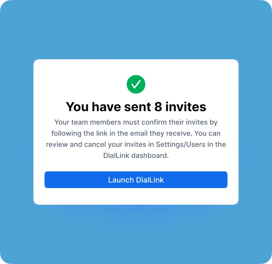 Sign up for DialLink in minutes