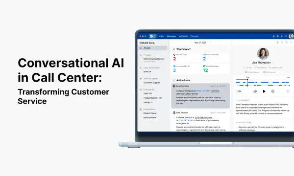 Conversational AI in Call Center: Transforming Customer Service